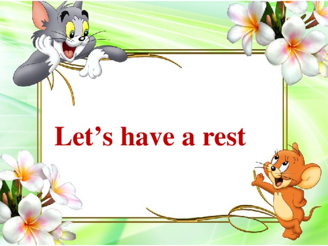 Let’s have a rest