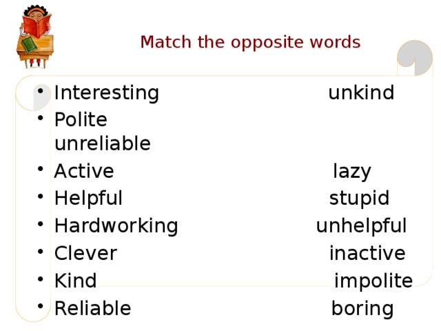 Match the opposite words