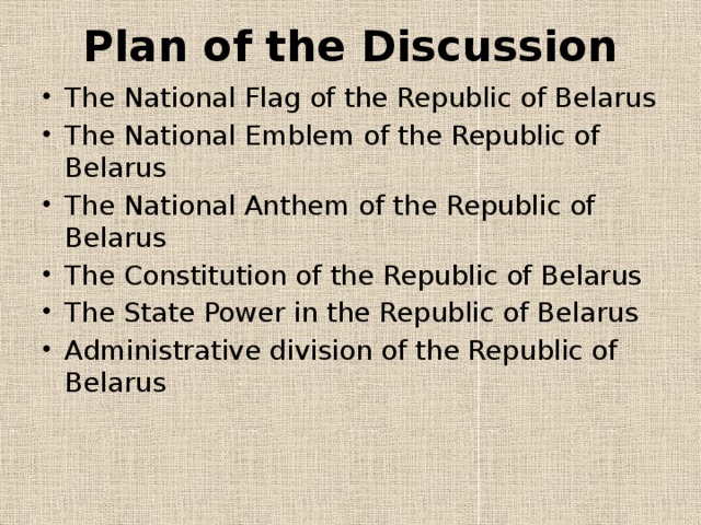 Plan of the Discussion