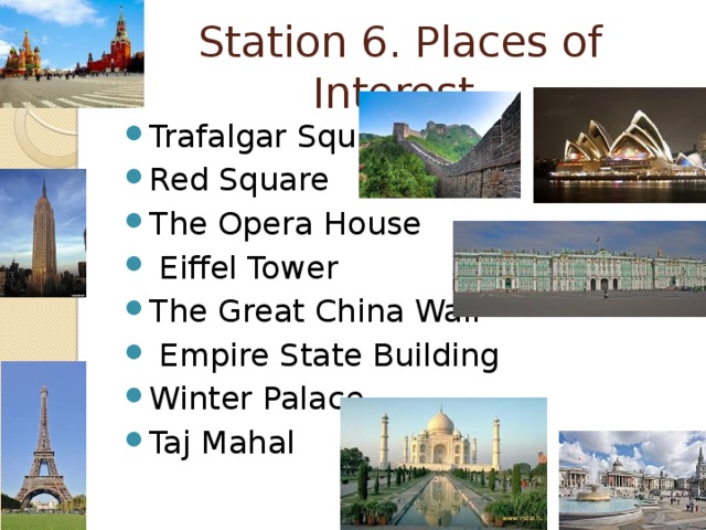 Station 6. Places of Interest.