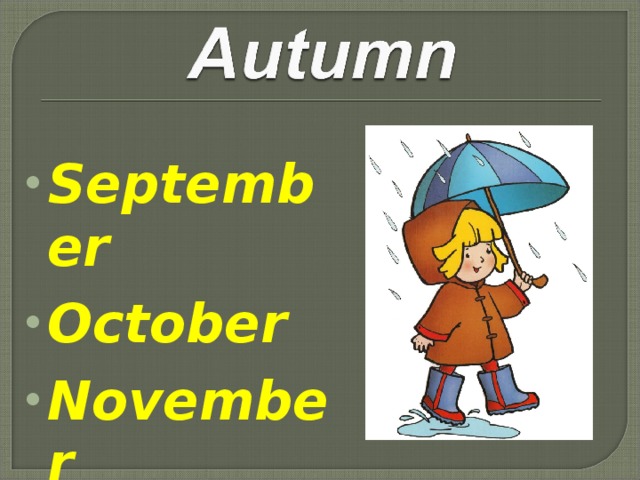 September  October  November