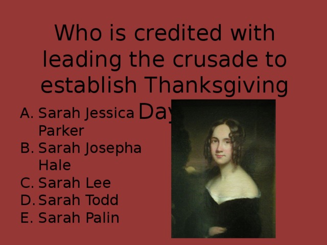 Who is credited with leading the crusade to establish Thanksgiving Day?