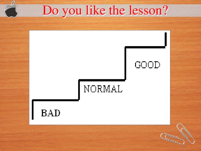 Do you like the lesson?