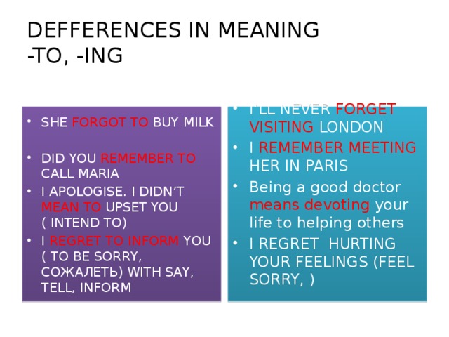 DEFFERENCES IN MEANING  -TO, -ING