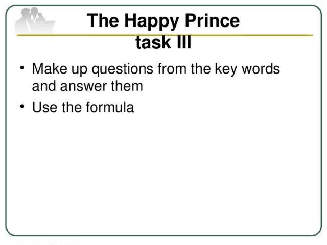 The Happy Prince  task III