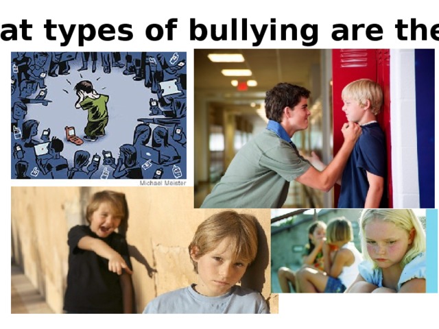 What types of bullying are these?