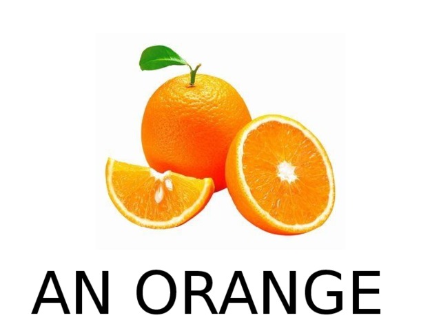 AN ORANGE