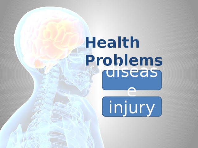Health Problems disease injury