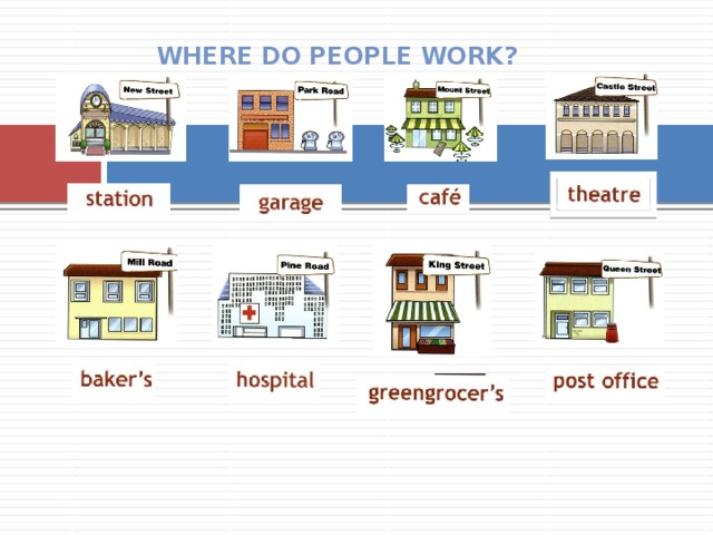 Where do people work?