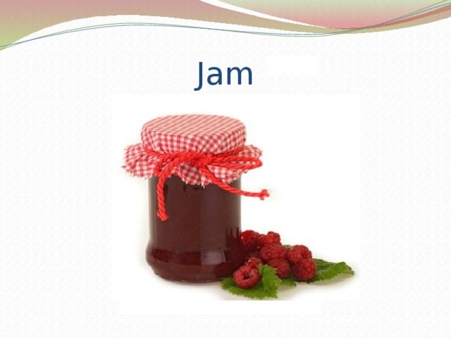 Jam