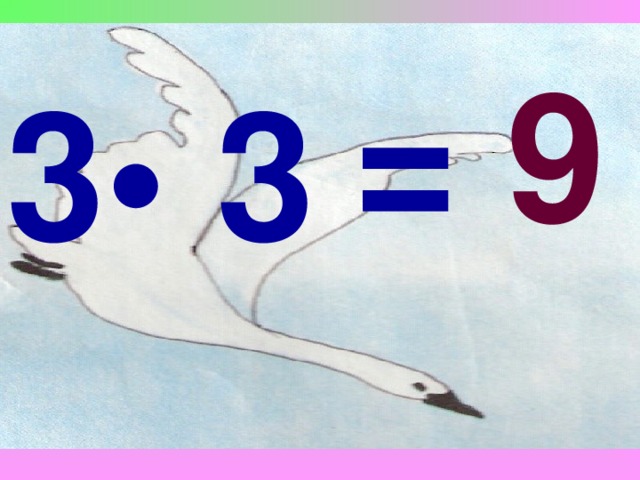 = 9 3• 3