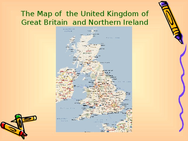 The Map of the United Kingdom of Great Britain and Northern Ireland