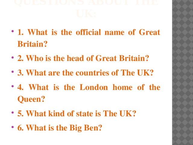 Questions about The UK: