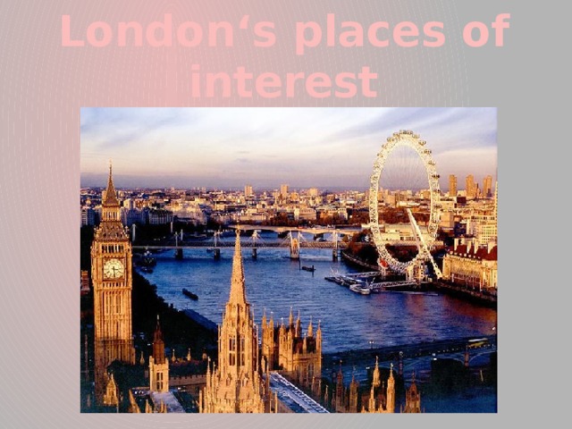 London‘s places of interest