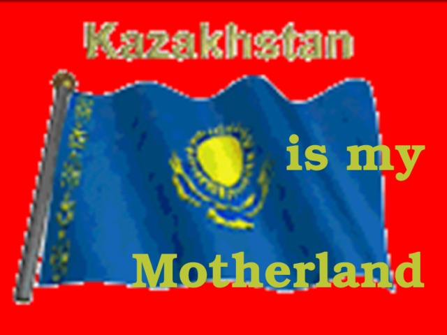 is my   Motherland