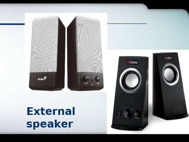 External speaker