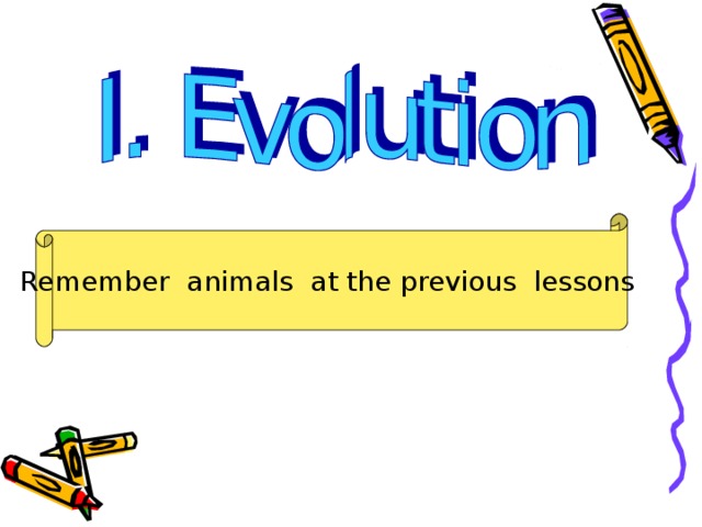 Remember animals at the previous lessons
