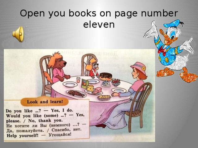 Open you books on page number eleven