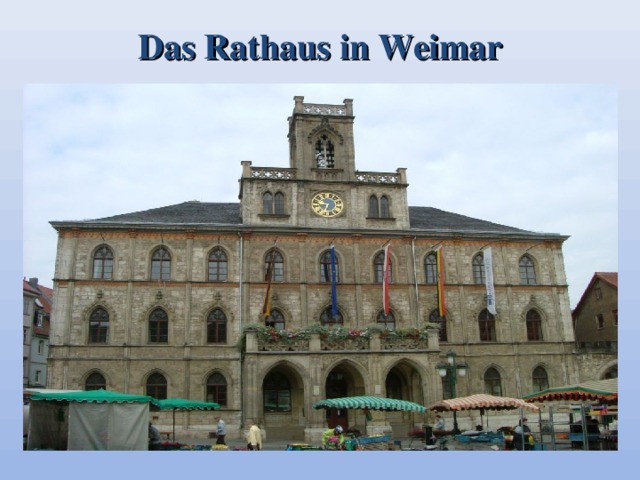 Das Rathaus in Weimar