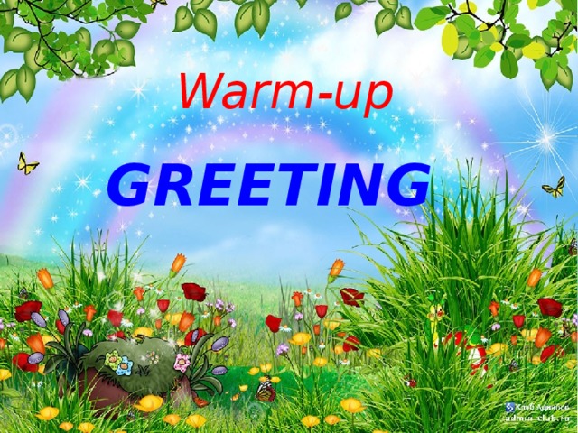 Warm-up GREETING