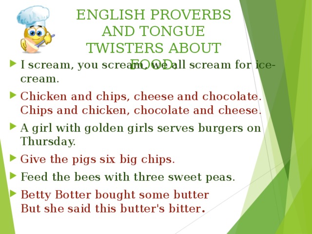 English proverbs and tongue twisters about food.