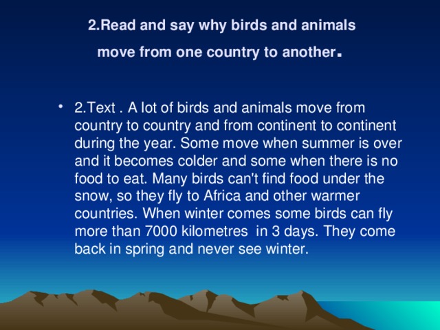 2.Read and say why birds and animals  move from one country to another .