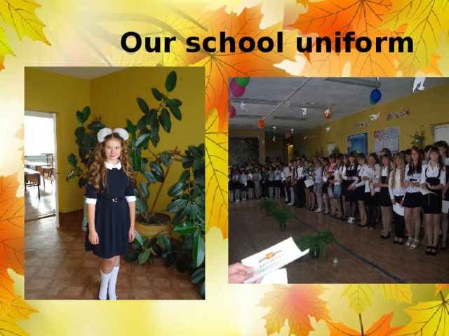 Our school uniform