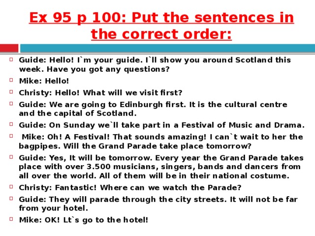 Ex 95 p 100: Put the sentences in the correct order: