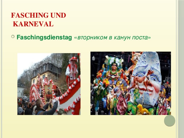 Fasching und  Karneval