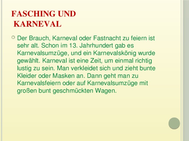 Fasching und  Karneval