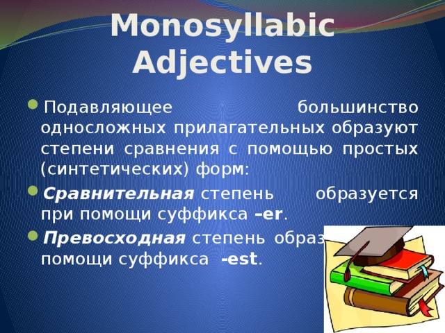 Monosyllabic Adjectives