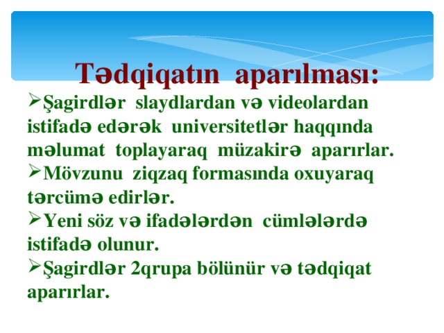 Tədqiqatın aparılması: