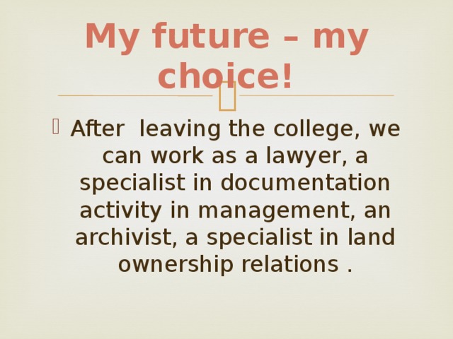 My future – my choice!