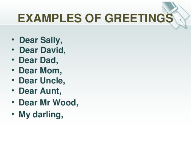 EXAMPLES OF GREETINGS