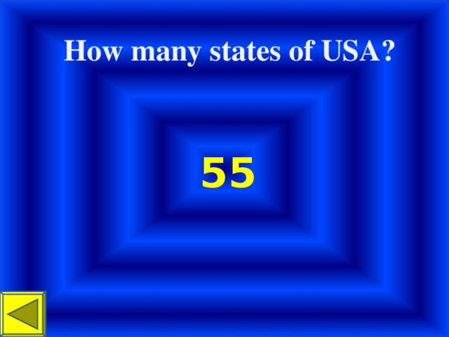 How many states of USA? 55