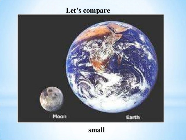 Let’s compare small