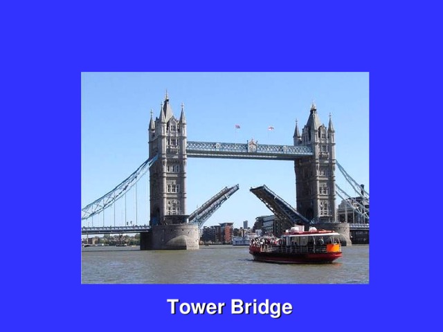 Tower Bridge