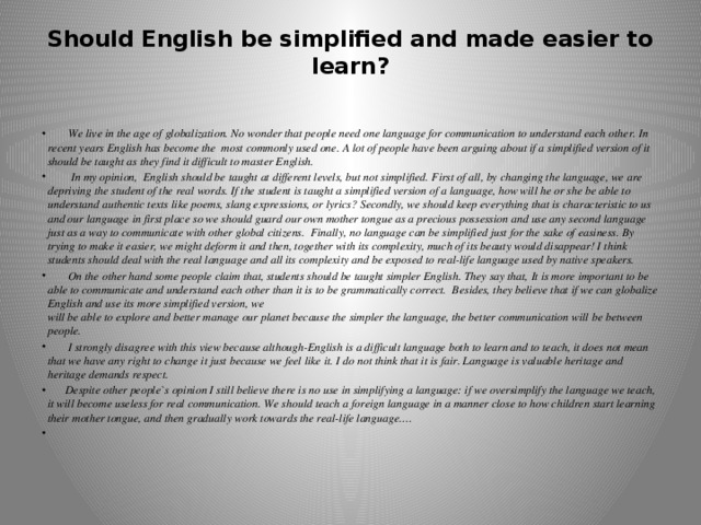 Should English be simplified and made easier to learn?