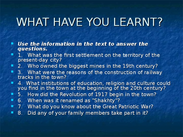 WHAT HAVE YOU LEARNT?
