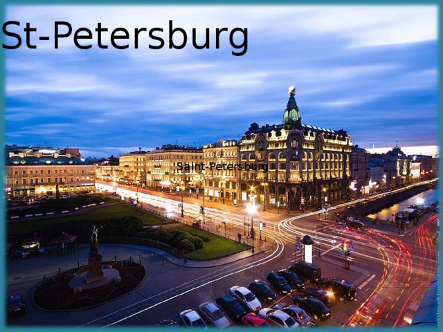 St-Petersburg Saint-Petersburg