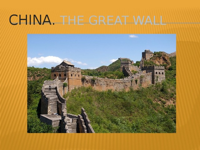 China. The Great Wall