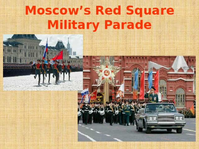 Moscow’s Red Square Military Parade