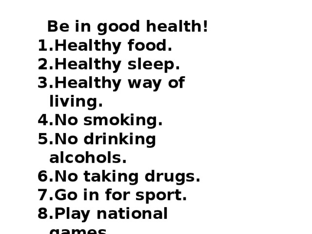 Be in good health!