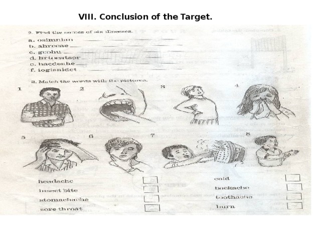 VIII. Conclusion of the Target.