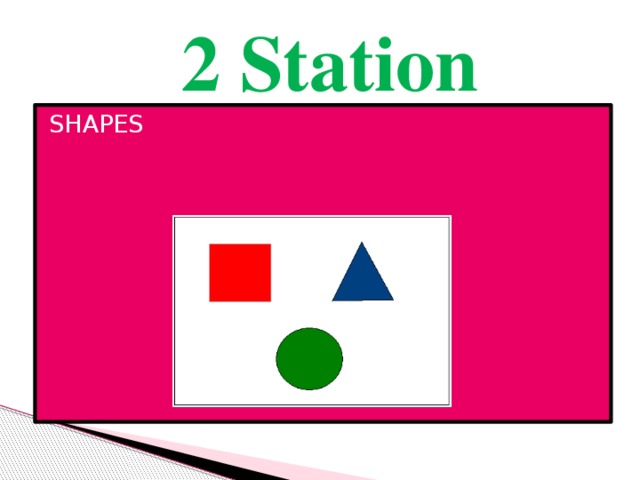 2 Station SHAPES Station