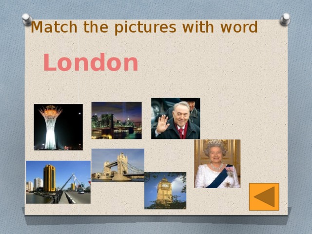 Match the pictures with word London