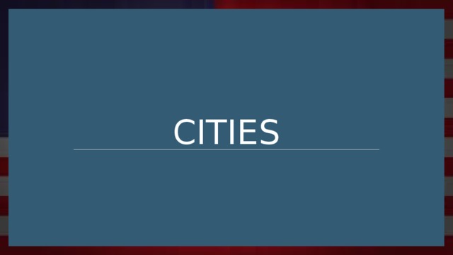 Cities