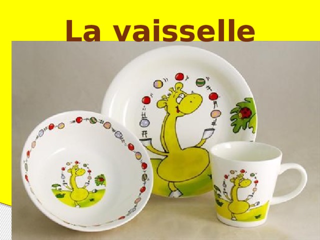 La vaisselle