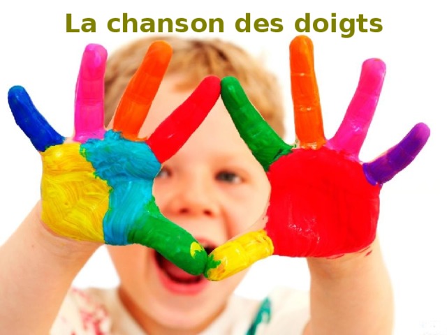 La chanson des doigts