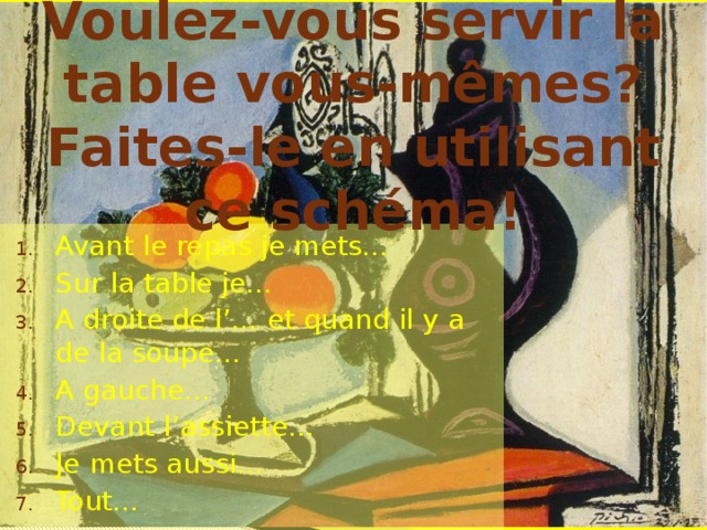 Voulez-vous servir la table vous-mêmes? Faites-le en utilisant ce schéma!